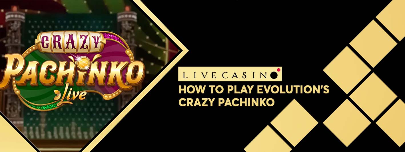 Crazy Pachinko from Evolution: Features and strategies
